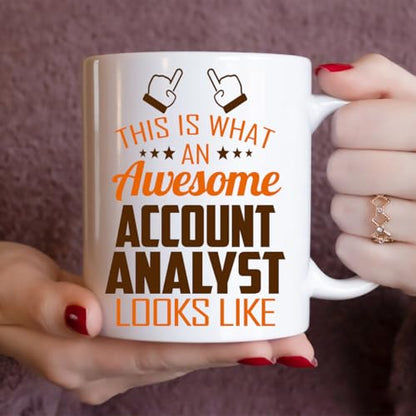 Awesome Account Analyst This Is What an Looks | Ceramic Coffee Mug | 11 OZ