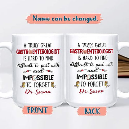 A Truly Great Gastroenterologist Hard To | Customised Coffee Mug | 11 OZ