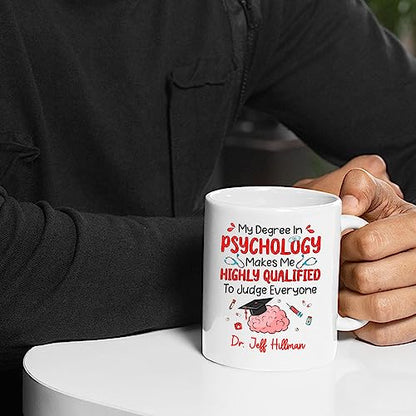 Personalized Gift For Psychologist | Customised Coffee Mug | 11 OZ