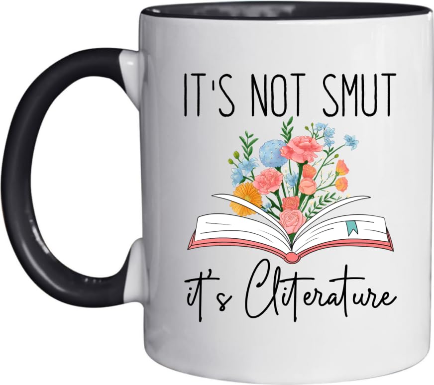 with Handle It s Not Smut Cliterature Funny | Ceramic Coffee Mug | 11 OZ