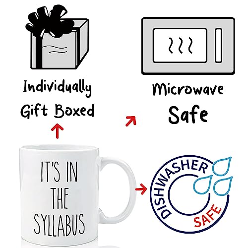 Novelty It s In The Syllabus Gift for | Ceramic Coffee Mug | 11 OZ