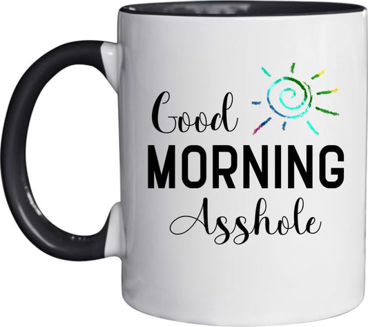 with Handle Good Morning Asshole Funny Gift | Ceramic Coffee Mug | 11 OZ