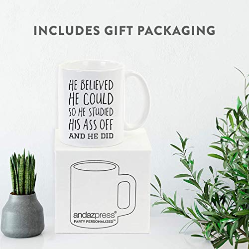 Graduation Gift He Believed Could So Studied | Ceramic Coffee Mug | 11 OZ