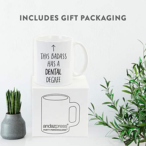 Graduation Gift This Badass Has a Dental | Ceramic Coffee Mug | 11 OZ