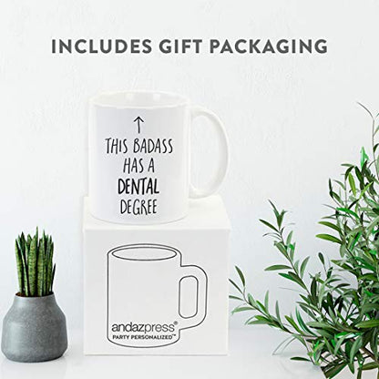 Graduation Gift This Badass Has a Dental | Ceramic Coffee Mug | 11 OZ