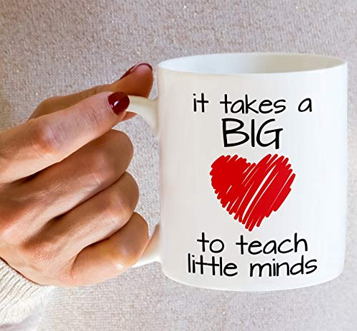 Funny It Takes a Big Heart to Teach Little | Ceramic Coffee Mug | 11 OZ