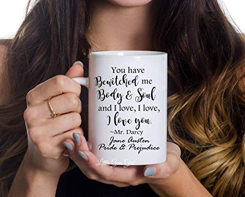 Jane Austen Pride and Prejudice Book Quote You | Ceramic Coffee Mug | 11 OZ