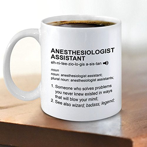 Anesthesiologist Assistant Anesthesiology | Ceramic Coffee Mug | 11 OZ