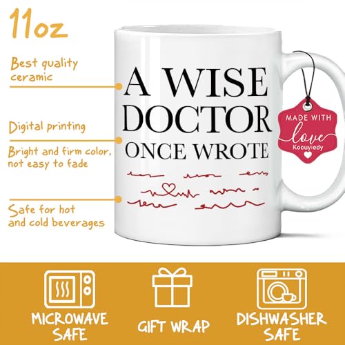 A Wise Doctor Once Wrote Gifts for Men Dr | Ceramic Coffee Mug | 11 OZ