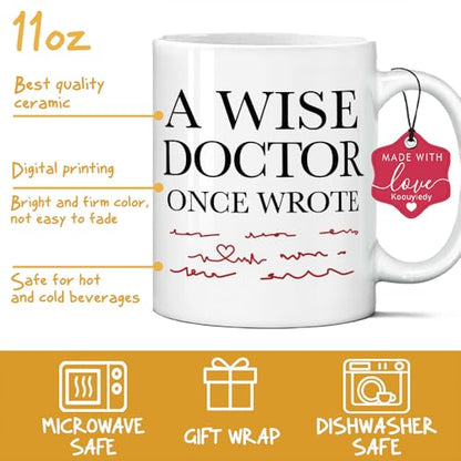 A Wise Doctor Once Wrote Gifts for Men Dr | Ceramic Coffee Mug | 11 OZ