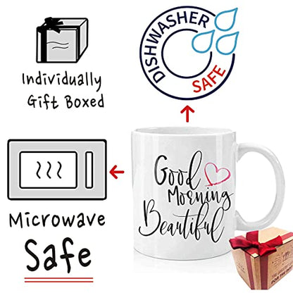 Good Morning Beautiful Birthday Gift for Women | Ceramic Coffee Mug | 11 OZ