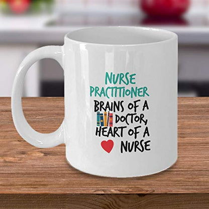 Nurse Practitioner Brains Of A Doctor Heart | Ceramic Coffee Mug | 11 OZ