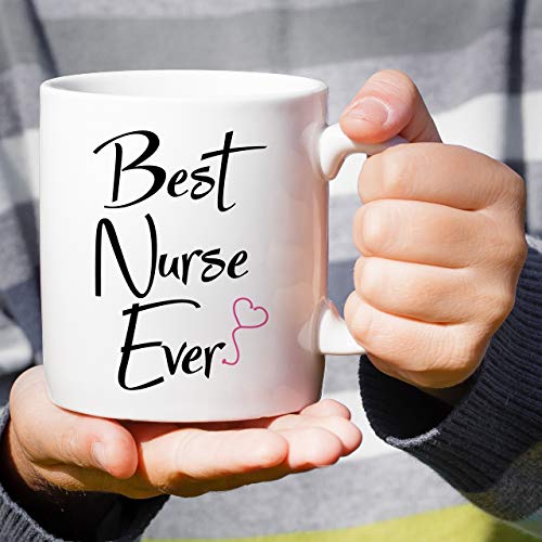 Funny Best Nurse Ever Sarcasm Inspirational | Ceramic Coffee Mug | 11 OZ
