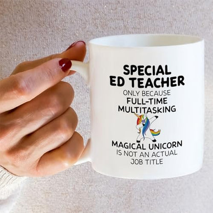 Funny Special Education Teacher or Humorous Ed | Ceramic Coffee Mug | 11 OZ