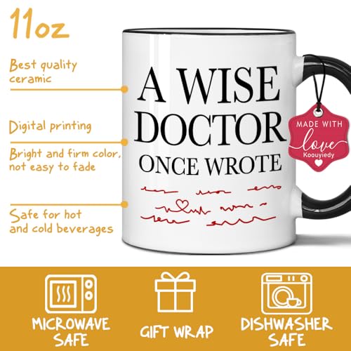 A Wise Doctor Once Wrote Dr Graduation Gifts | Ceramic Coffee Mug | 11 OZ