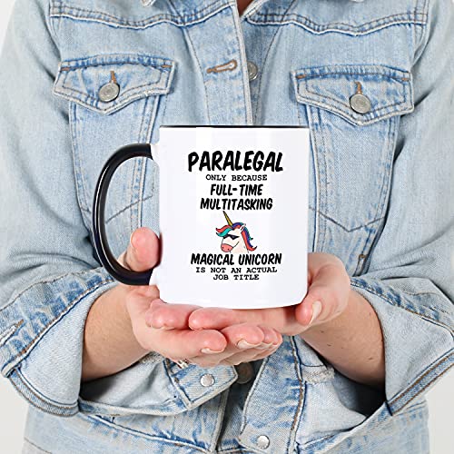 Paralegal Law Because Unicorn Is Not An Actual | Ceramic Coffee Mug | 11 OZ