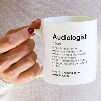 Funny Audiologist Hearing Expert or Humorous | Ceramic Coffee Mug | 11 OZ