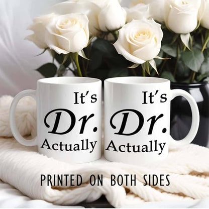 It s Dr Actually Doctor Gifts Phd Doctorate | Ceramic Coffee Mug | 11 OZ