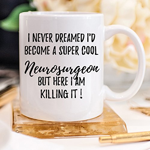 Neurosurgeon Funny Neurosurgery | Ceramic Coffee Mug | 11 OZ