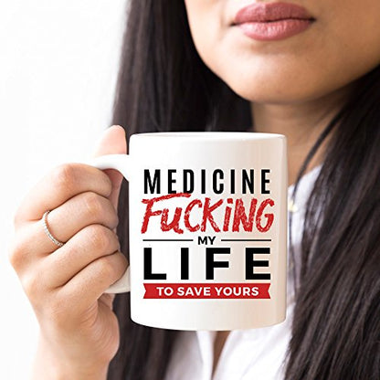 Fucking My Life Funny Gift For Medical Student | Ceramic Coffee Mug | 11 OZ