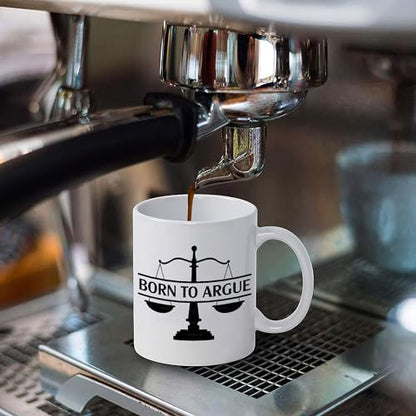 Funny Lawyer Gifts Born To Argue Gift For | Ceramic Coffee Mug | 11 OZ