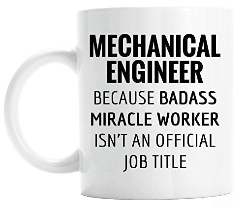 Gift for Mechanical Engineer Funny Graduation | Ceramic Coffee Mug | 11 OZ