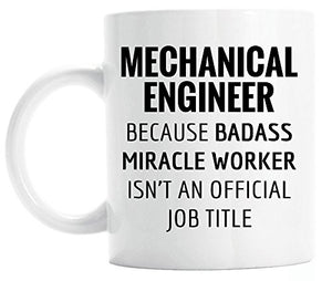 Gift for Mechanical Engineer Funny Graduation | Ceramic Coffee Mug | 11 OZ