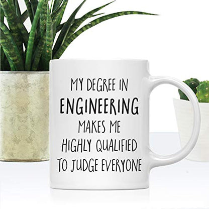 Graduation Gift My Degree in Engineering Makes | Ceramic Coffee Mug | 11 OZ
