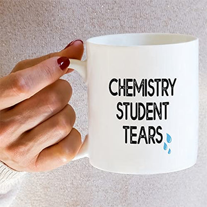 Funny Chemistry Student Tears Chemist Teacher | Ceramic Coffee Mug | 11 OZ