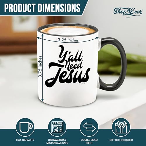 shop4ever Y all Need Jesus Handle Funny | Ceramic Coffee Mug | 11 OZ