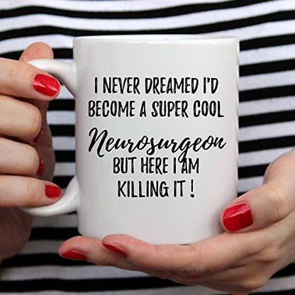 Neurosurgeon Funny Neurosurgery | Ceramic Coffee Mug | 11 OZ