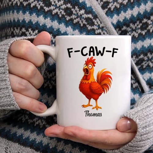 Caw F Rooster Sarcastic Personalized | Customised Coffee Mug | 11 OZ