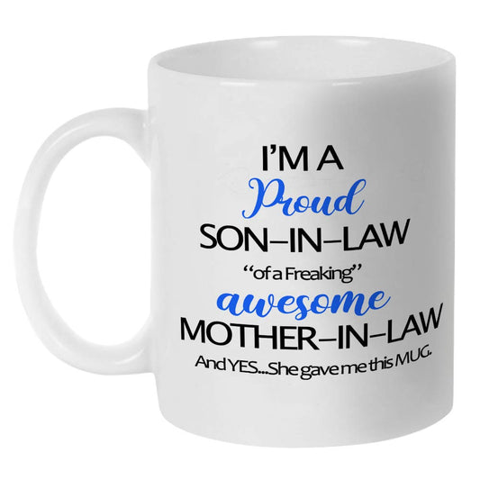 Funny Son In Law Coffee Mugs | Ceramic Coffee Mug | Father's Day Gift | Stylish Printed Design | Tea & Coffee Cup | 11oz