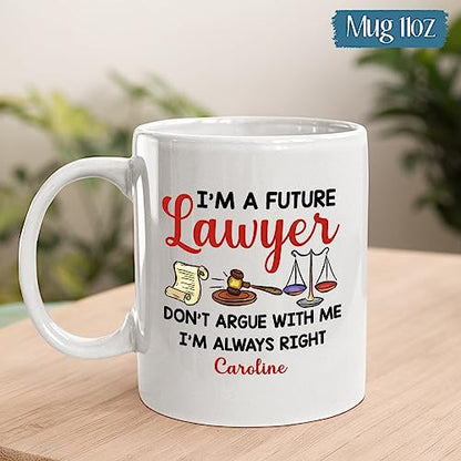 Personalized Future Attorney I m A Lawyer | Customised Coffee Mug | 11 OZ