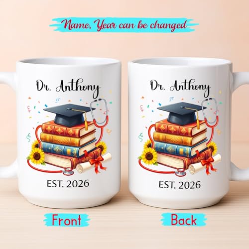 Personalized Doctorate Graduation Best | Customised Coffee Mug | 11 OZ