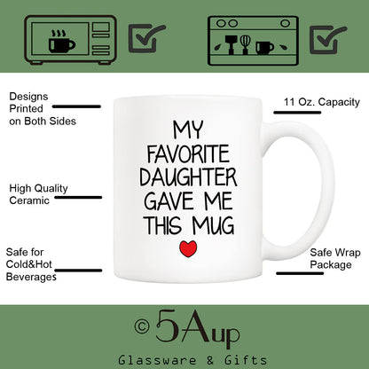 My Favorite Daughter Gave Me This | Ceramic Coffee Mug | Father's Day Gift | Stylish Printed Design | Tea & Coffee Cup | 11oz