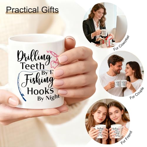 Drilling Teeth By Day Fishing Hooks Night | Ceramic Coffee Mug | 11 OZ