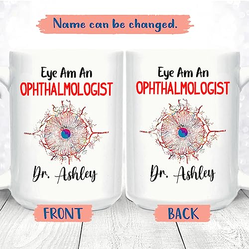 Personalized Name Ophthalmologist Gift For | Customised Coffee Mug | 11 OZ