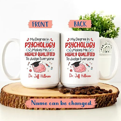 Personalized Gift For Psychologist | Customised Coffee Mug | 11 OZ