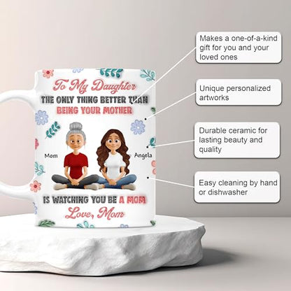 To My Daughter The Only Thing Better Than | Customised Coffee Mug | 11 OZ