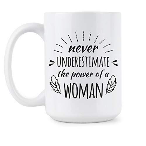 Funny "Never Underestimate A Woman" Coffee Mug: Novelty Gift