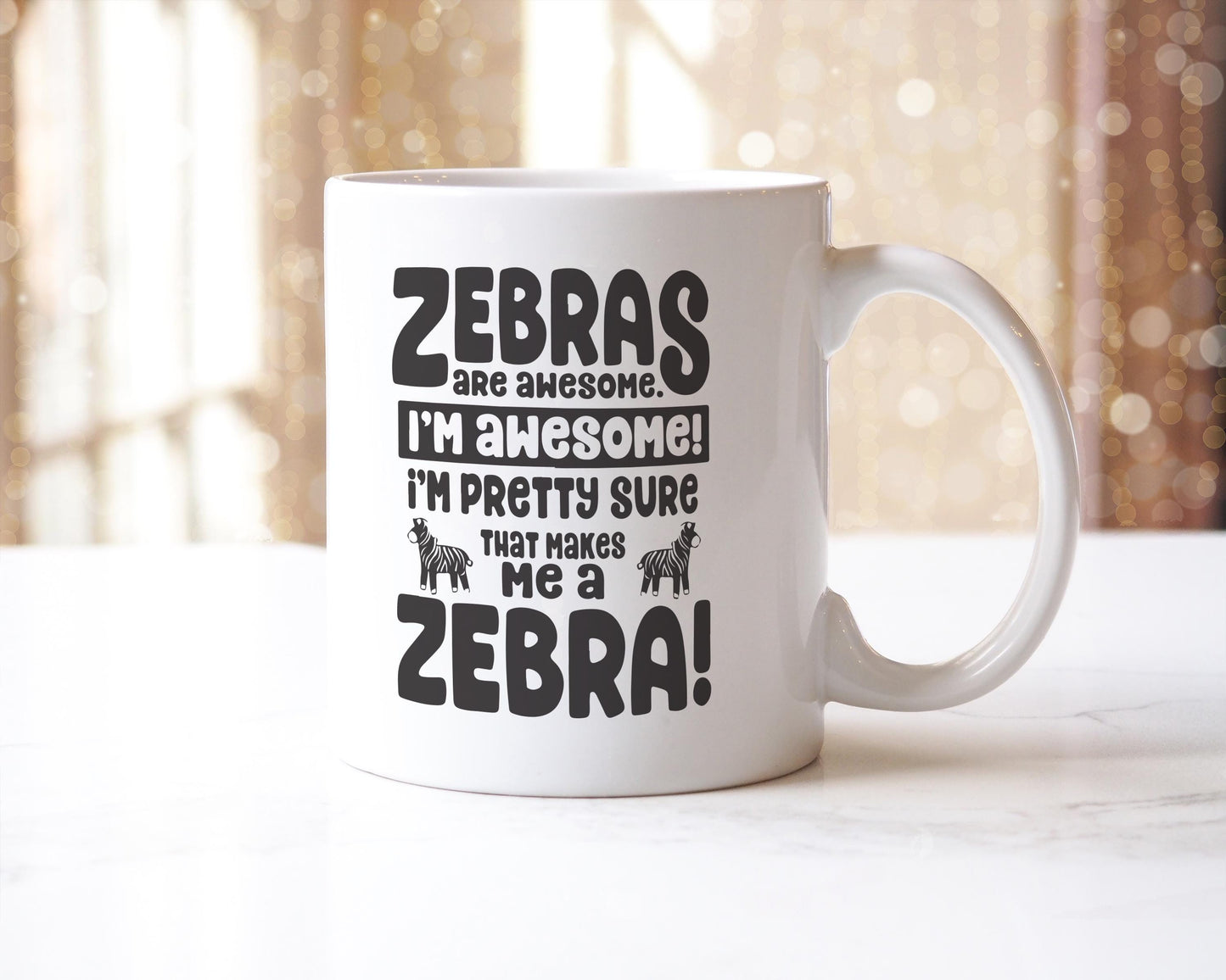 Zebras Are Awesome Mug Funny Coffee Tea Cup Humorous Novelty Gift For Pet Owner Animal Lover Birthday Christmas Present