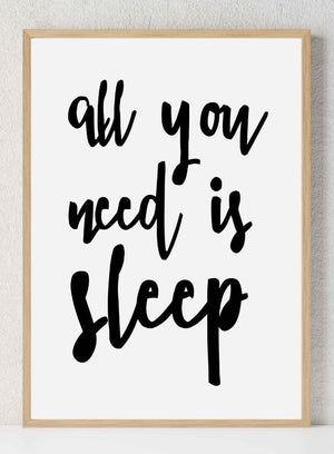 All You Need Is Sleep Nursery Bedroom Boys Girls Wall Decor Art Poster Print