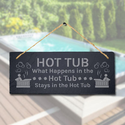 Hot Tub What Happens In Laser Engraved Hanging Slate Bath Home Plaque Sign