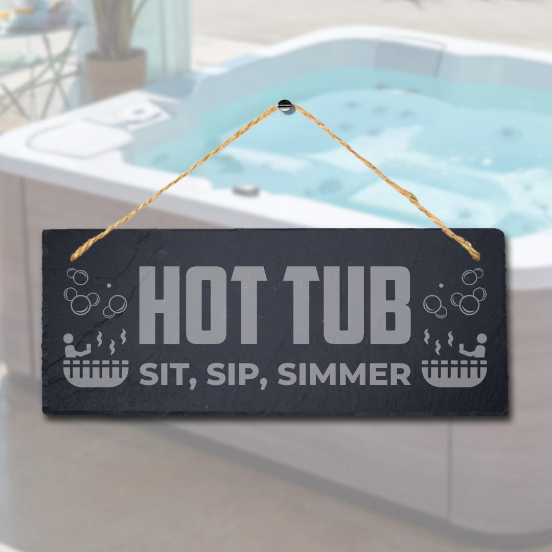 Hot Tub Sit Sip Simmer Laser Engraved Hanging Slate Tub Bath Plaque Sign