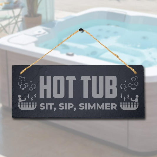 Hot Tub Sit Sip Simmer Laser Engraved Hanging Slate Tub Bath Plaque Sign
