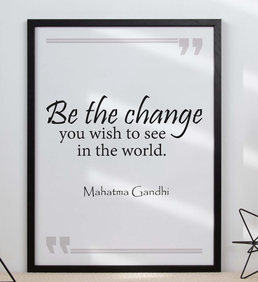 Mahatma Gandhi Be The Change Positive Thought Quote Poster Print Wall Art