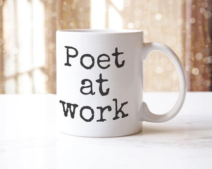 Funny Poet Coffee Mug: Poet At Work - UK Made