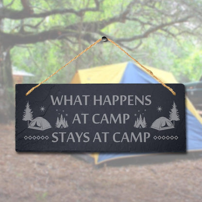 What Happens Camp Laser Engraved Hanging Slate Friends Funny Camping Plaque Sign