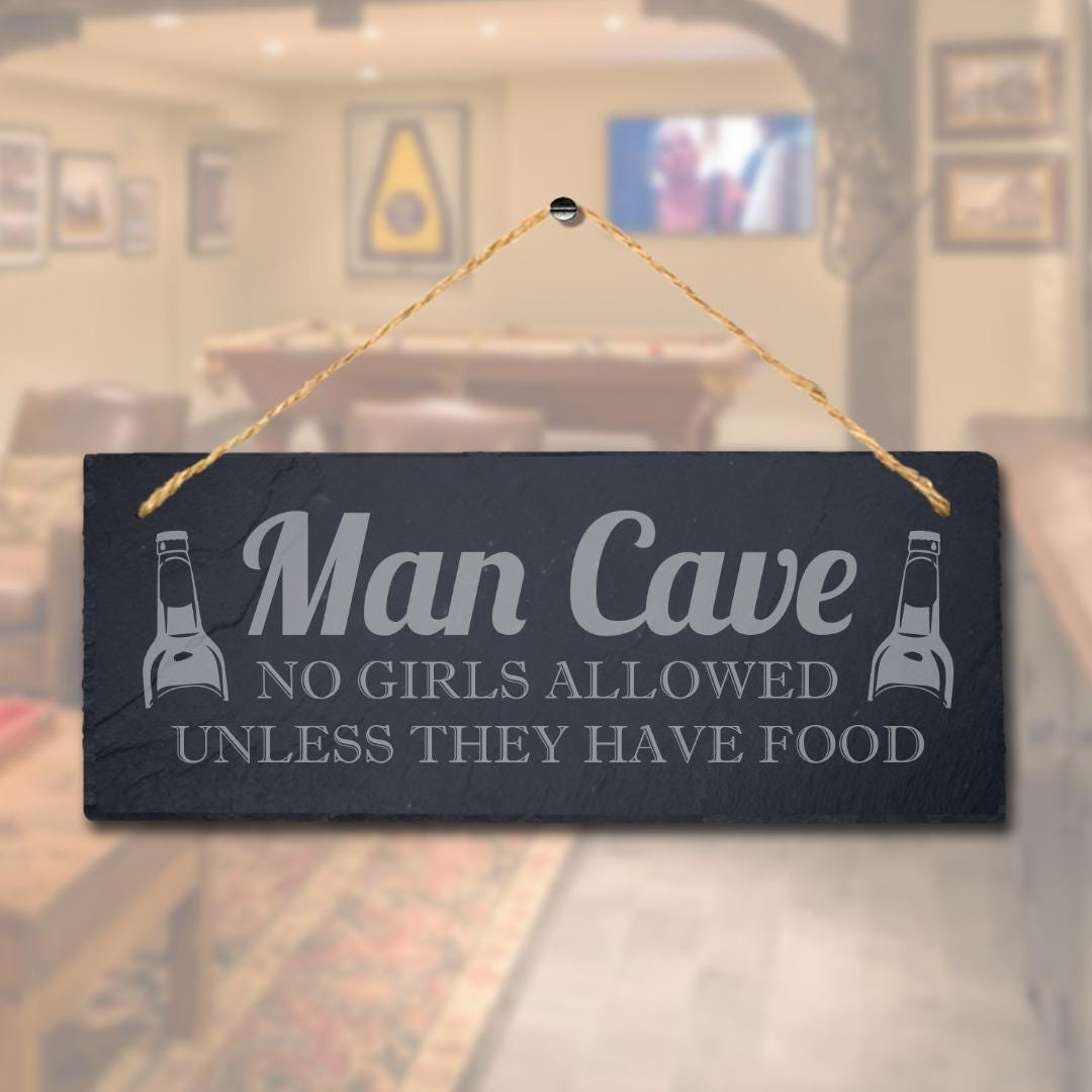 No Girls Allowed Unless They Have Food Laser Engraved Hanging Slate Man Cave Sign